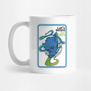 Let's become Cat Cobra Mug